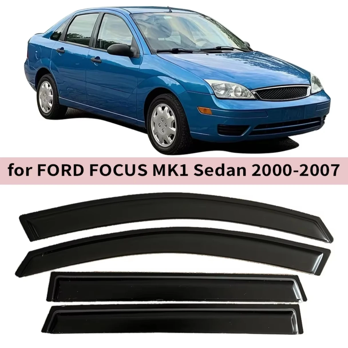 

For FORD FOCUS MK1 Sedan Hatchback 2000 2001 2002 2003 2004 2005 2006 2007 Wind Deflectors Rain Guards Door Visor Window Visor