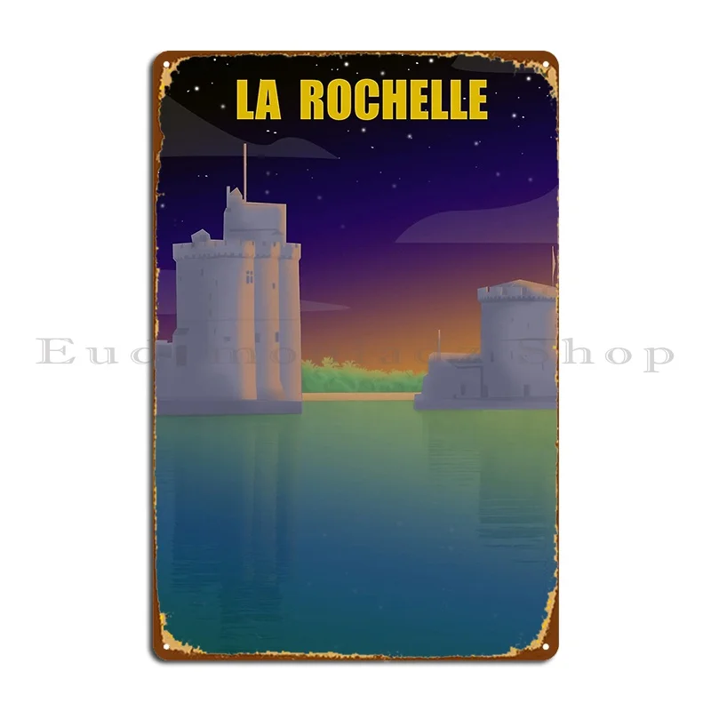 La Rochelle Metal Sign Design Print Plaques Cinema Designing Tin Sign Poster