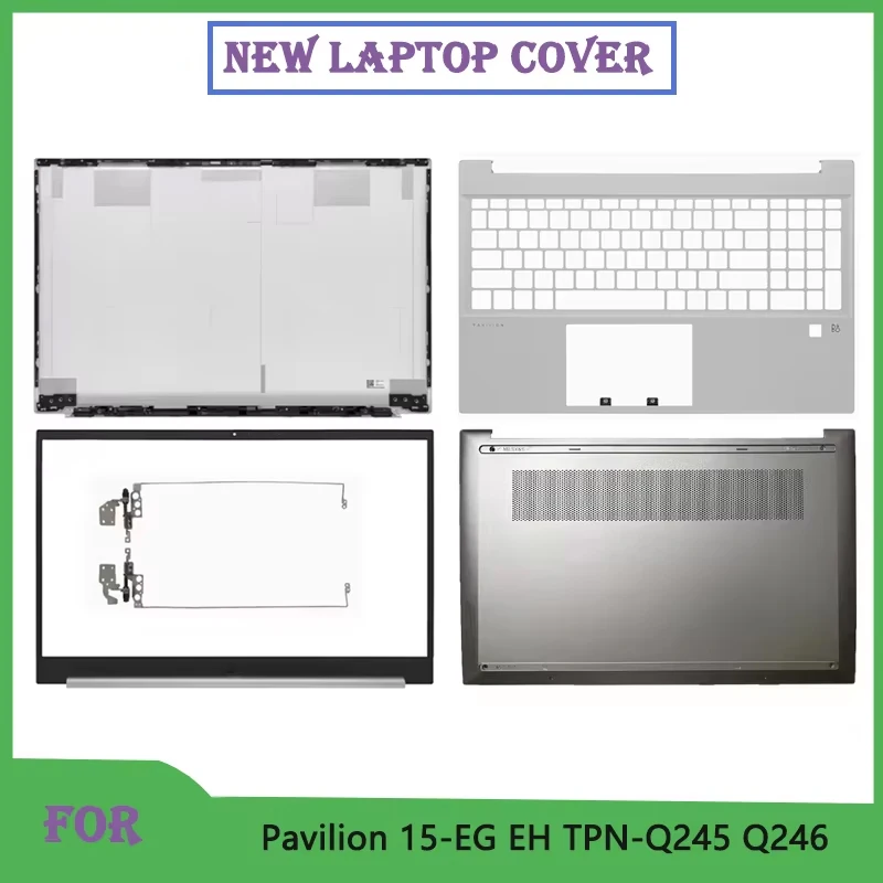 For Pavilion 15 15-EG 15-EH 15Z-EH TPN-Q245/Q246 LCD Screen Back Cover/Front Bezel/Palmrest Upper Top Lower Bottom Case Hinges
