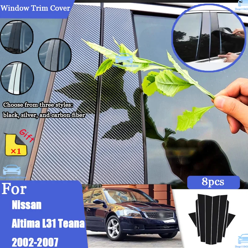 

Glossy Black Silver Carbon Pillar Post For Nissan Altima L31 Teana 02-07 Door Window Column BC Trim Sticker Cover Accessories