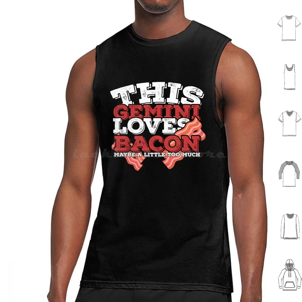 This Gemini Loves Bacon Tank Tops Print Cotton Horoscope Zodiac Sign Birth Sign Your Sign Whats Your Sign Bacon