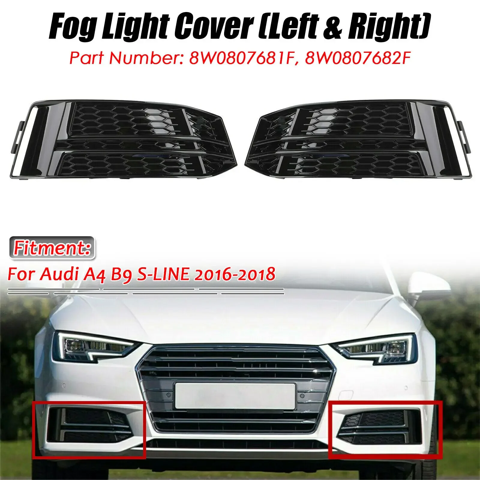 1 Pair Car Gloss Black Front Fog Light Grill Cover For AUDI A4 B9 S-LINE 2016 2017 2018 Bumper Grille 8W0807681 8W0807682