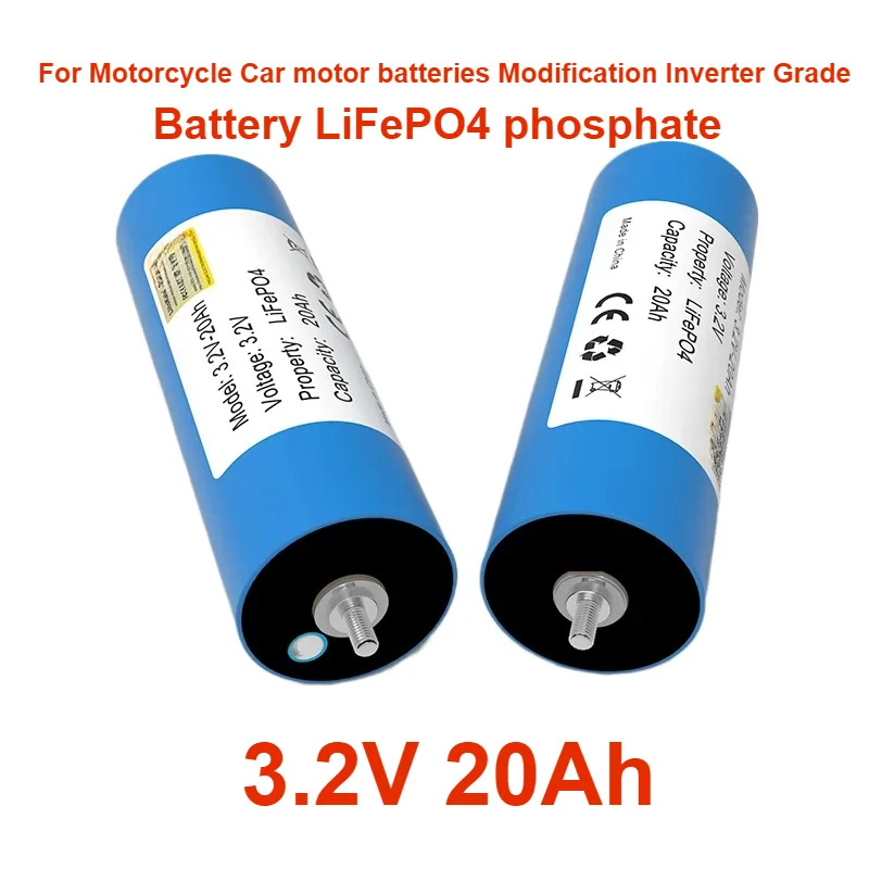 

For Motorcycle Car motor batteries Modification Inverter Grade A 3.2V 20Ah Battery LiFePO4 phosphate Cell for 4S 12V 24V