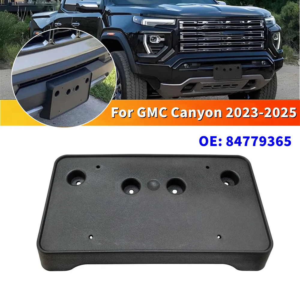 1X For GMC Canyon 2023 2024 2025 Front Bumper License Plate Frame Bracket Mounting Tag Holder Car Replace Part 84779365