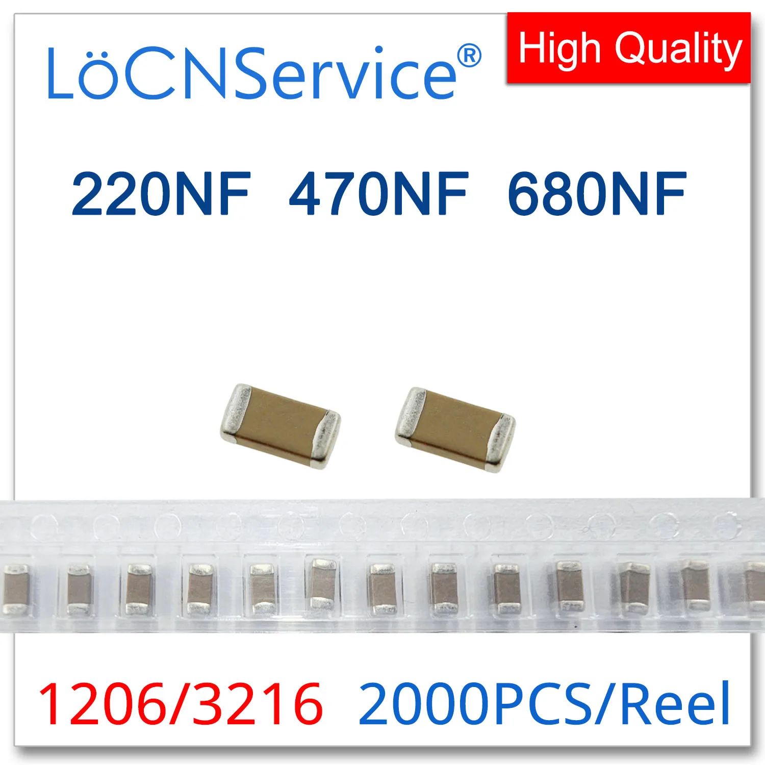 

LoCNService Capacitor 2000PCS 4000PCS 1206 3216 X7R RoHS 50V 10% K 220NF 470NF 680NF High quality 224 474 684