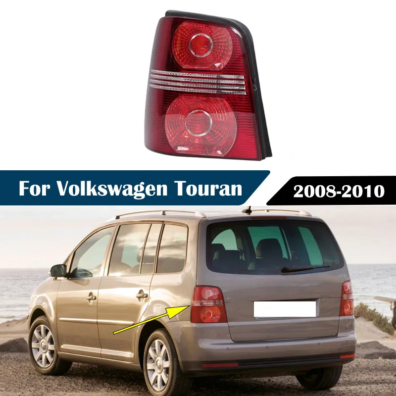 

For Volkswagen VW Touran 2008-2010 Car Rear Bumper Tail Light Tail Lamp Cover Shell Taillights No Bulb 1T0945095N 1T0945096N