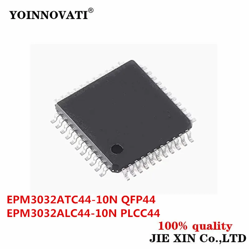 2Pcs New Original EPM3032ATC44-10N EPM3032ATC44 QFP44 EPM3032ALC44-10N EPM3032ALC44 PLCC44 module Wholesale