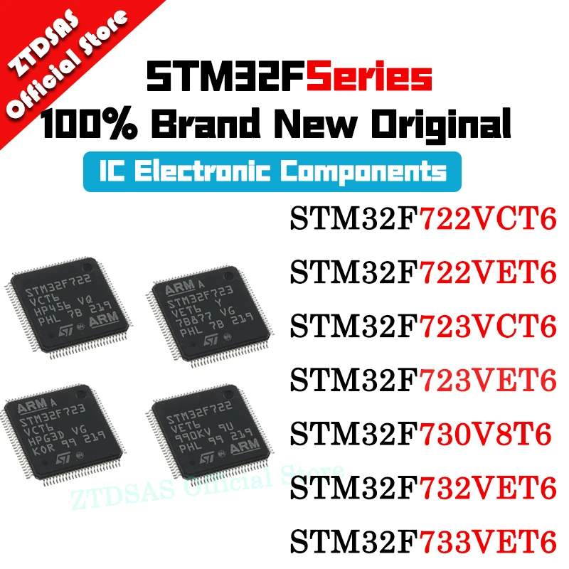 STM32F722VCT6 STM32F722VET6 STM32F723VCT6 STM32F723VET6 STM32F730V8T6 STM32F732VET6 STM32F733VET6 STM32F STM32 IC MCU