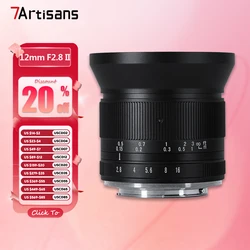 7artisans APS-C 12mm F2.8 II Ultra Wide Angle Lens for Photography with Sony E Fujifilm XF Nikon Z Canon EOS-M RF M43 Mount