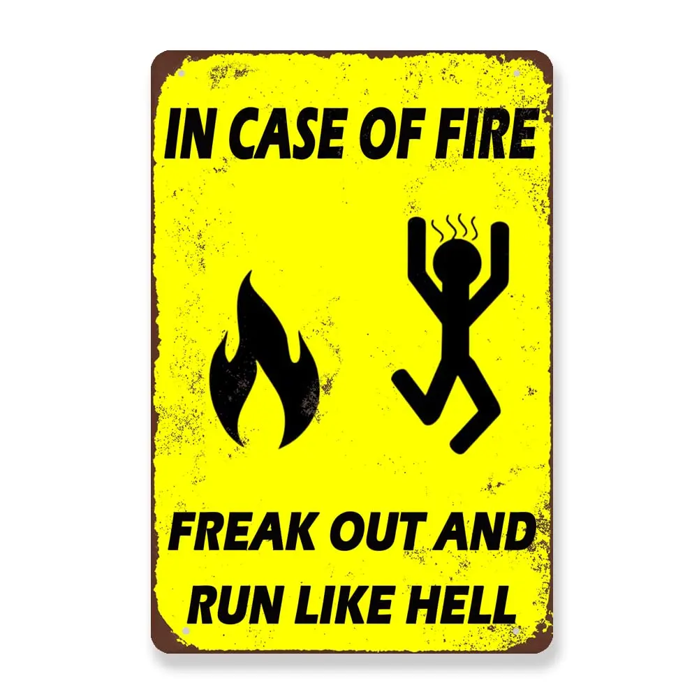 Slogan Tin Painting,In Case Of Fire Freak Out And Run Like Hell,Iron Poster Tin Sign Vintage Wall Decoration Cafe Bar