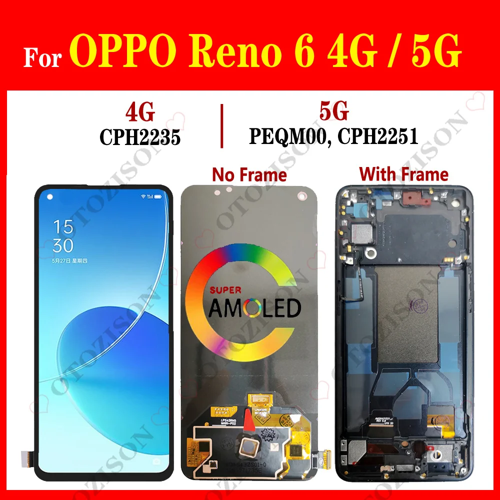 Display For OPPO Reno 6 LCD 5G CPH2251 4G CPH2235 Touch Screen With Frame Sensor Digitizer Assembly Reno6 PEQM00 LCD Replacement