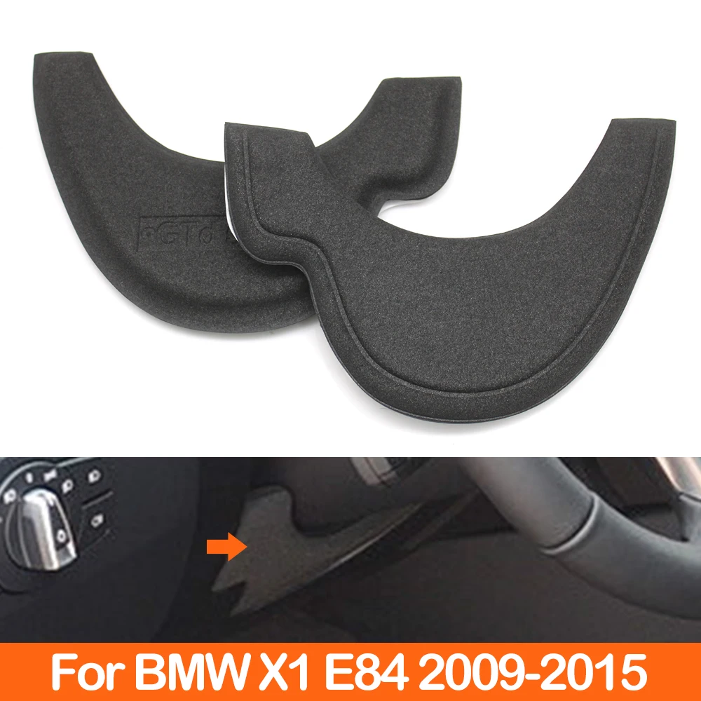 Car Front Dashboard Steering Wheel Lower Cover Sponge Backplate Replacement For BMW X1 E84 2009-2015 51452991304 51452991305