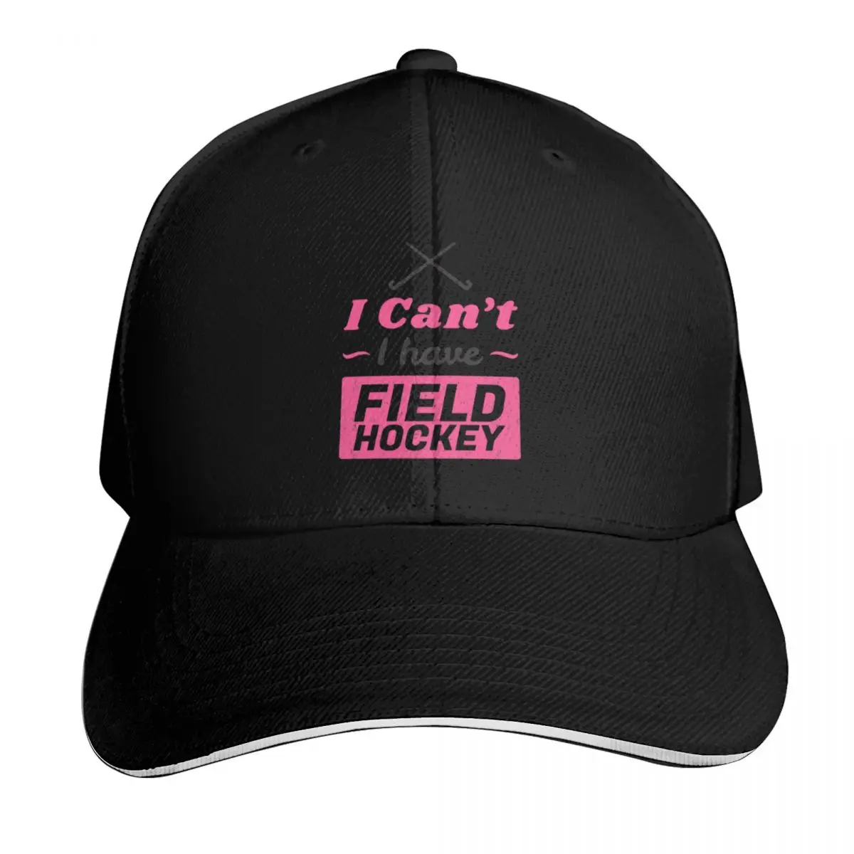 Girls Field Hockey , I Can_t I have Field Hockey Funny Field Hockey Baseball Cap Men Women Casual Summer Sport Sun Cap