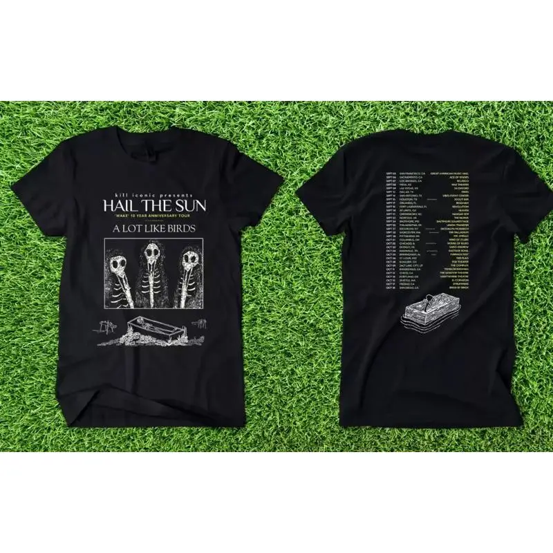t shirt hail the sun a lot like birds kill iconic presents tour 2024