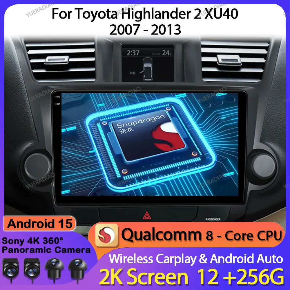 

Автомобильное стерео Android 15 для Toyota Highlander 2 XU40 2007-2013, мультимедийный видеоплеер NAVI GPS 4G WIFI QLED, головное устройство DSP