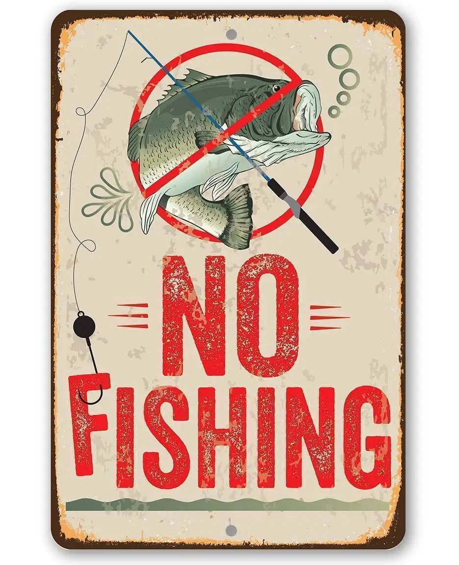 Y1,No Fishing Sign - Lake House and Cabin Vintage Sign, Decor for Home, Man Cave Wall Art Warning Gifts,  Use I