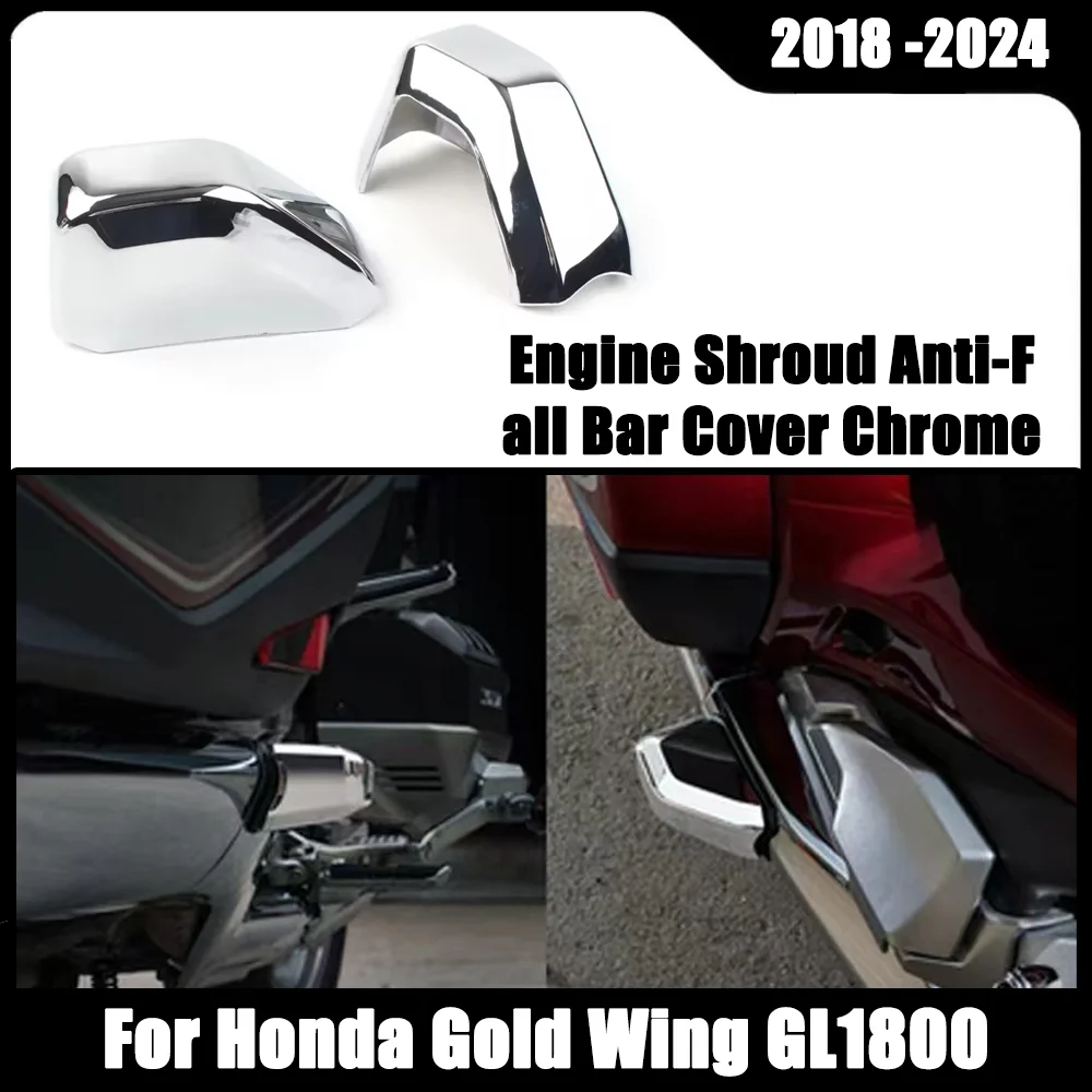 

2Pcs Motorcycle Engine Shroud Anti-Fall Bar Cover Chrome ABS Decorative Trim For Honda Gold Wing GL1800 2018 -2024