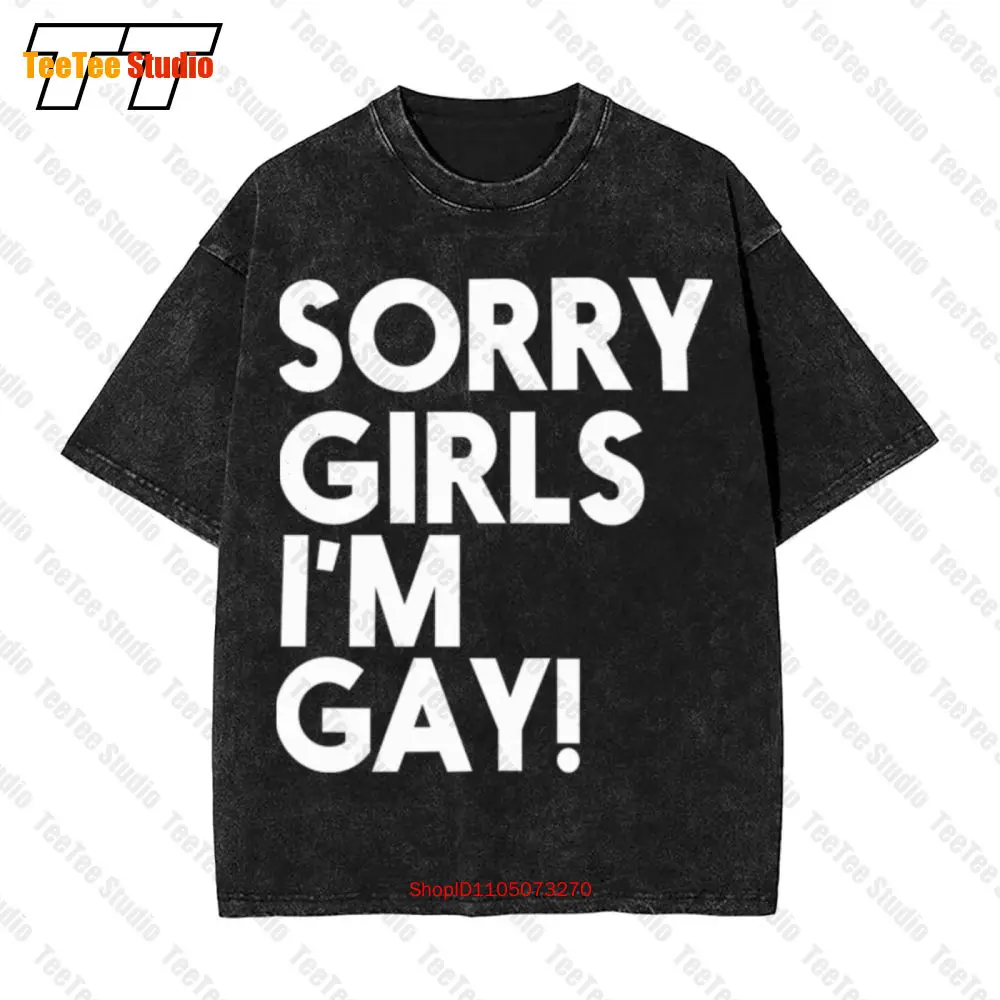 

Sorry Girls Im Gay Vintage Oversized T-Shirt 9CQK
