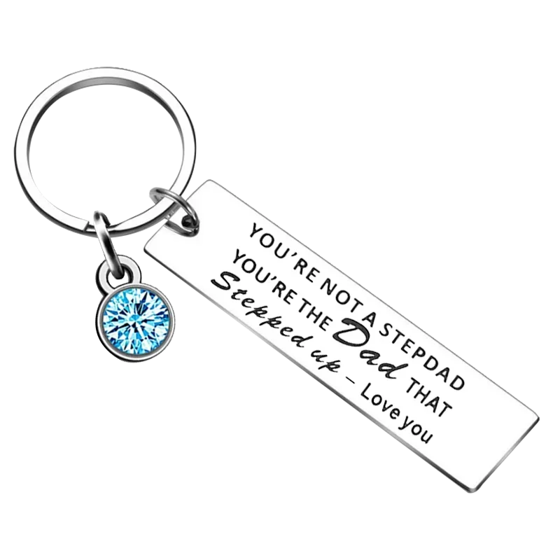 Cute Stepdad Gift Keychain You're Not a Stepdad You're the Dad Key Chain Pendant Stepfather Christmas Birthday Gifts