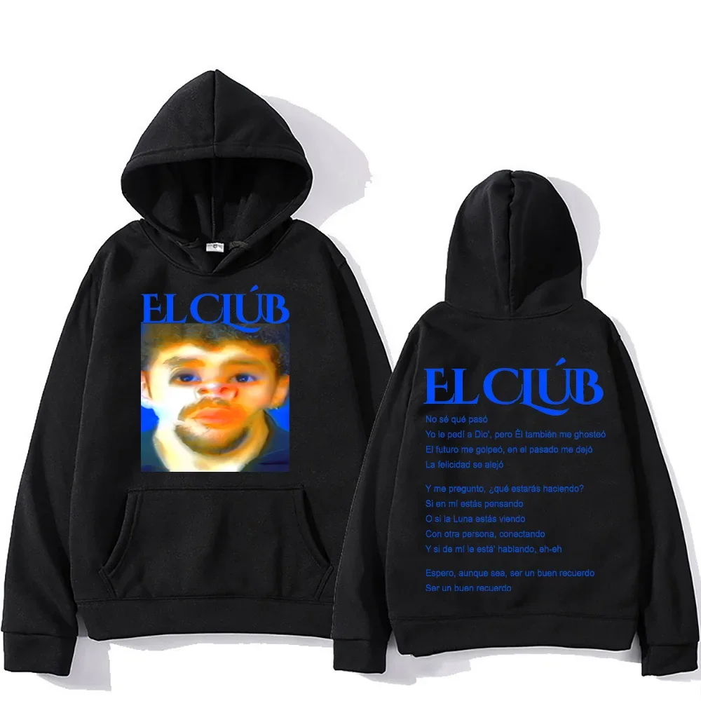 Bad Bunny EL CLuB Hoodies Hip Hop Men's Nadie Hoody Comfortable Soft Sweatshirt Unisex Oversized Streetwear Fall New Pullovers