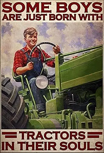 Cute Farmer Poster Metal Tin Sign, Some Boys are Born with Tractors, Chic Retro Art Garage Tavern Man Cave Tractor Club Nov sign