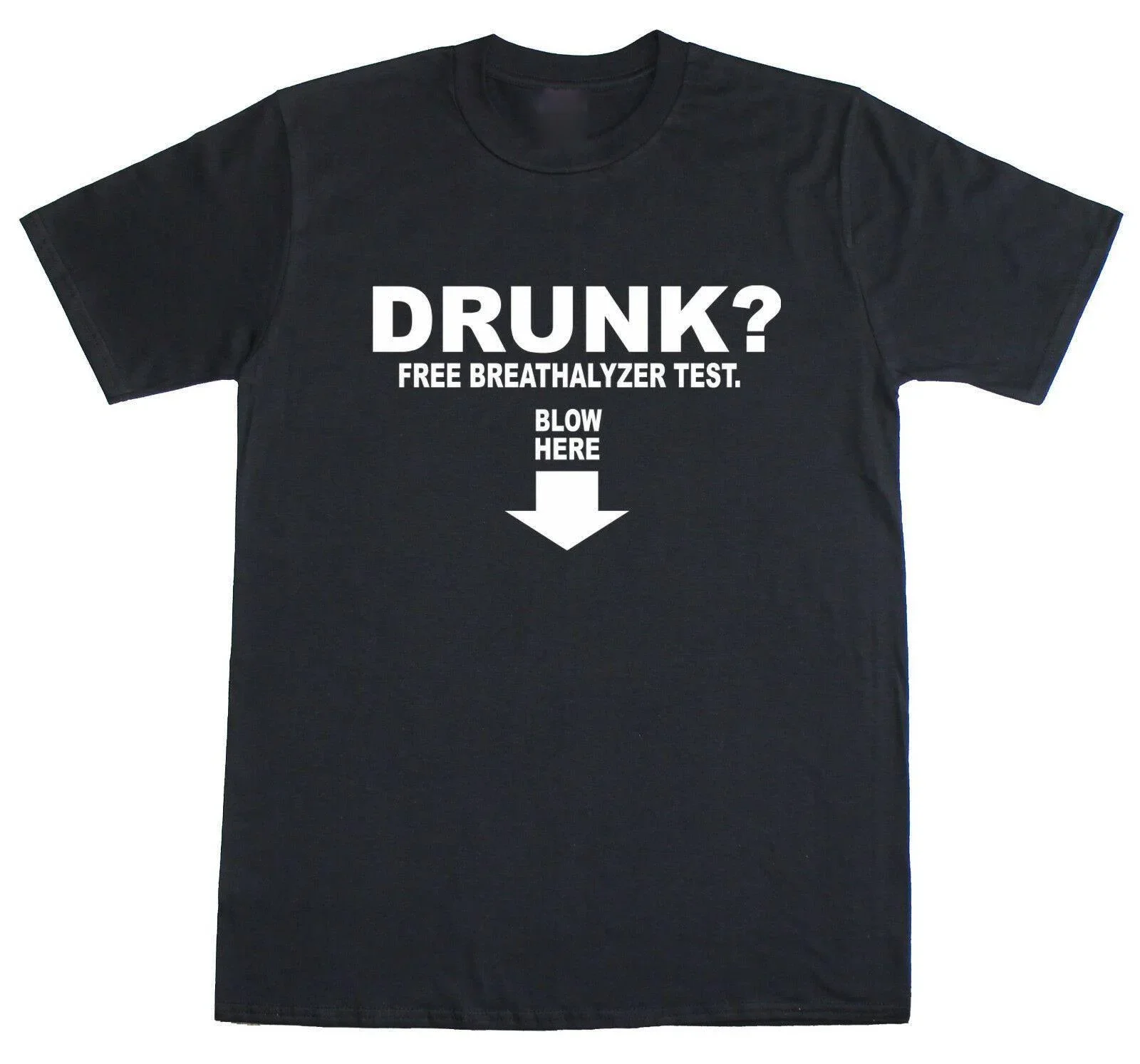 Drunk Free Breathalyzer Test Funny Rude Mens T Shirt. Short Sleeve 100% Cotton Casual T-shirts Loose Top Size S-3XL