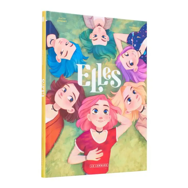 

Elles Tome 3 Elles Tome 3 Plurielles Kid ToussaintAveline Stokart Le Lombard Eds 9782808206181 Книга