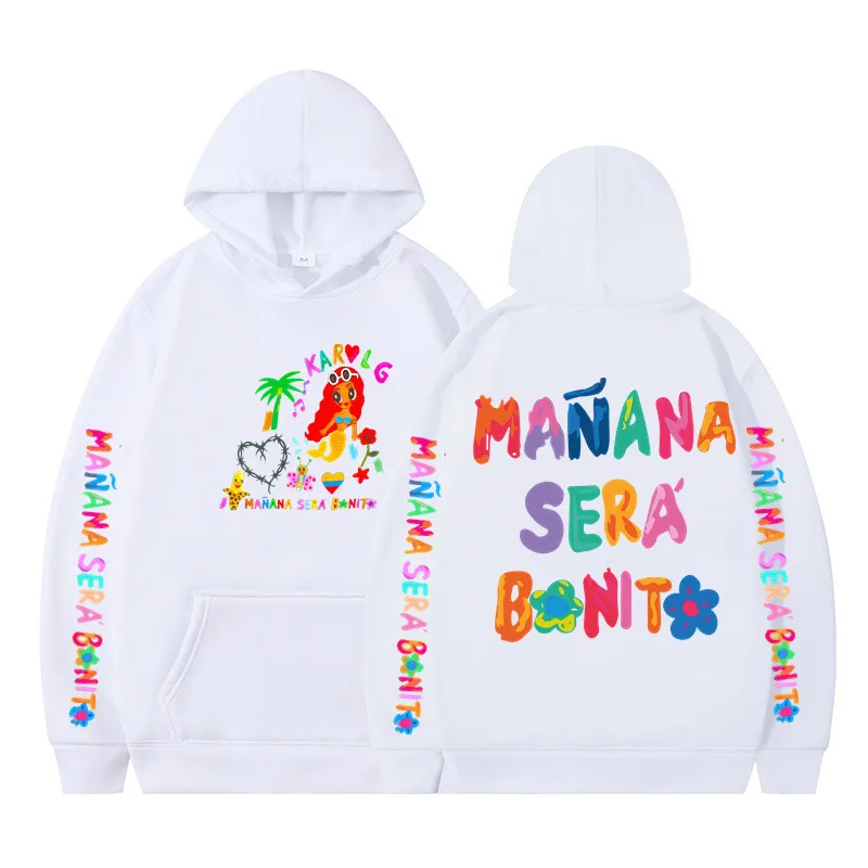 Karol g manana Sera Bonito เสื้อมีฮู้ดคู่ชายและหญิงเสื้อมีฮู้ดพัดลมธรรมดาเสื้อสโมสรเสื้อขายบนถนนระบายอากาศได้ดี