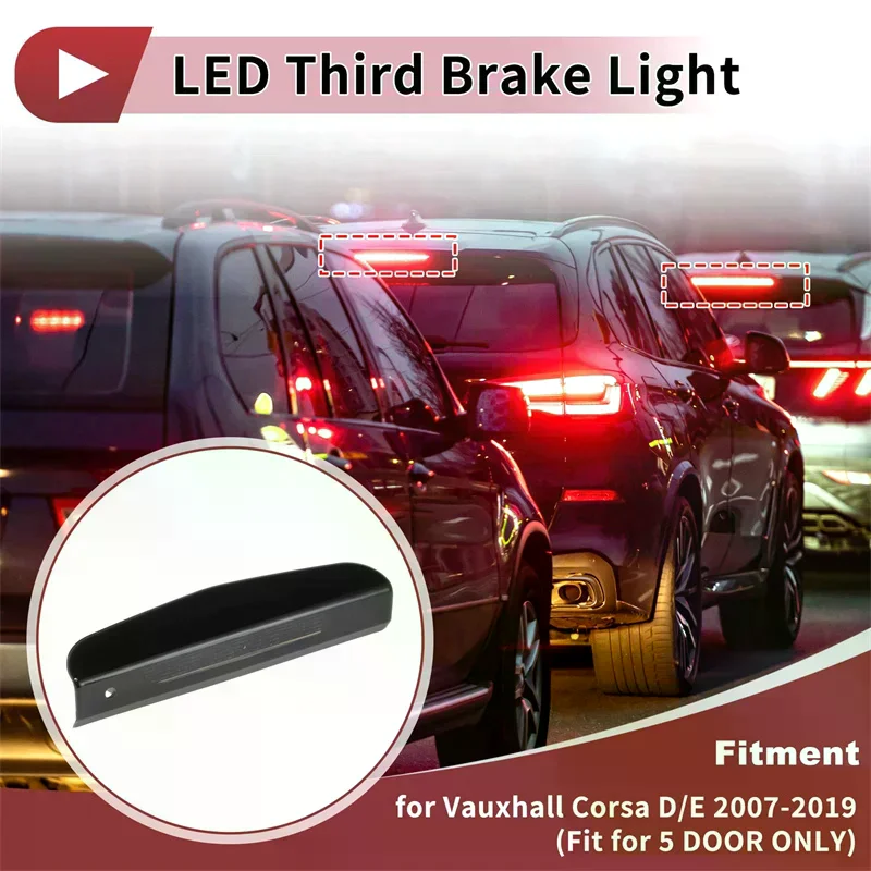 LED 3Rd Third Brake Light For Opel Corsa D/E 2007-2019 Rear Additional High Mount Stop Signal Lamp 13188045 1222130 510511640