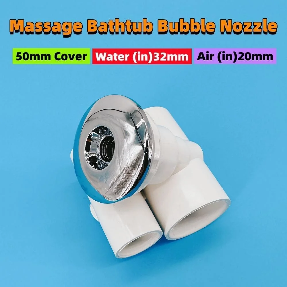 Φ50mm Water Jet Water(in)32mm Air(in)20mm ABS Cap Bubble Nozzle Chromed Cap PVC Base Hot Tub Air Jet Massage Bathtub Accessories