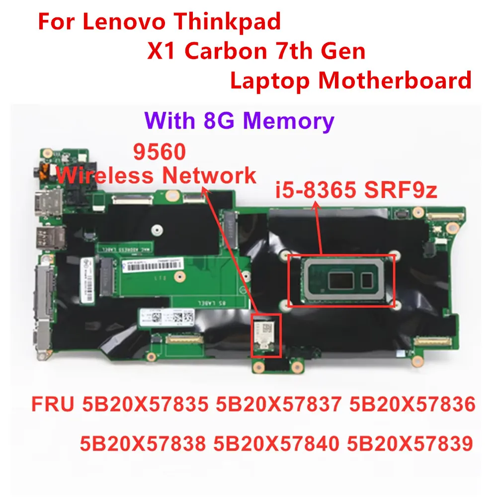 For Lenovo Thinkpad X1 Carbon 7th Gen laptop motherboard CPU:i5-8365U RAM: 8GB FRU 5B20X57811 5B20X57835 5B20X57837 5B20X57836