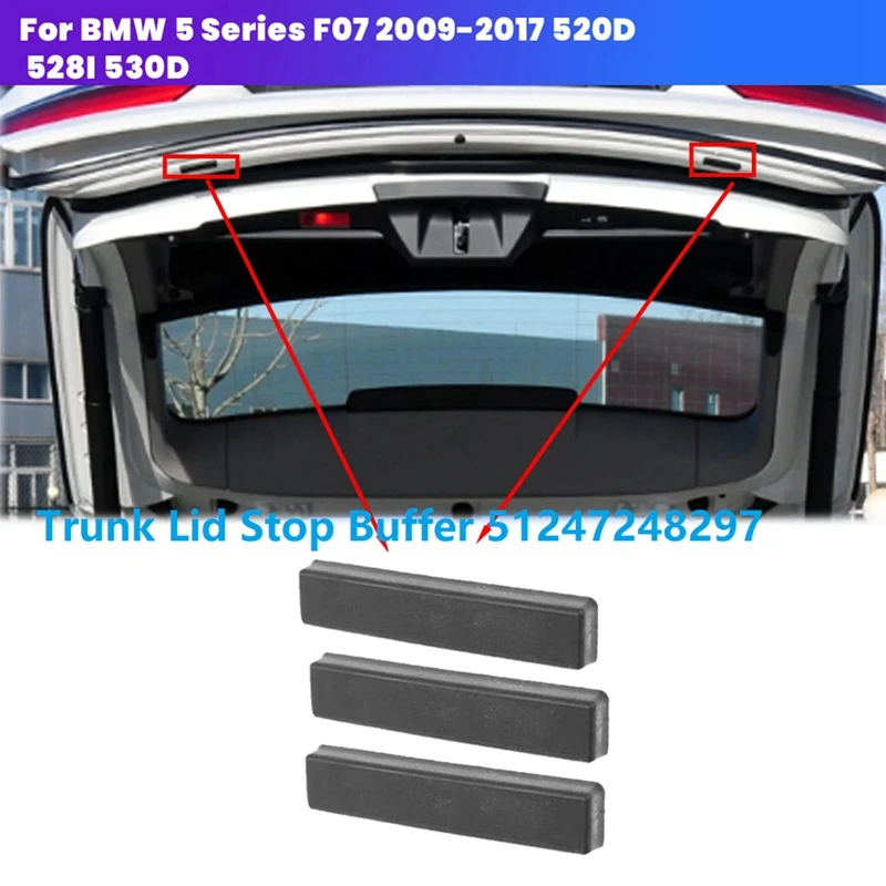 3Pcs Car Trunk Lid Stop Buffer 51247248297 For BMW 5 Series F07 2009-2017 520D 528I 530D Rear Tailgate Buffer Stop Block