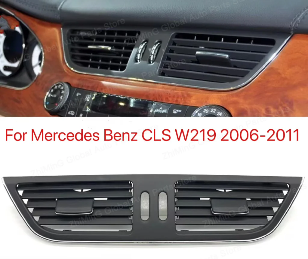 

Car Center Dashboard Middle AC Heater Air Vent Grille Outlet Cover For Mercedes Benz CLS W219 CLS55 CLS63 CLS350 CLS500 CLS550