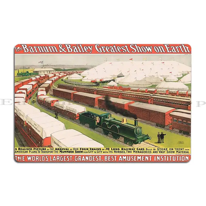 Barnum And Bailey Trains Arriving Greatest Show On Earth 1899 Metal Plaque Poster Customize Bar Print Wall Mural Tin Sign Poster