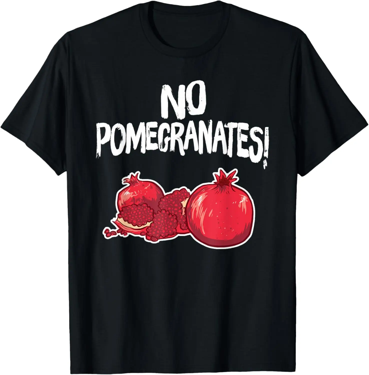 

No Pomegranates Funny Teacher Meme T Shirt