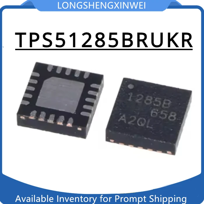 1PCS New  TPS51285BRUKR TPS51285 Packaged QFN20 Original Screen Print 1285B Dual Decreasing Controller Chip