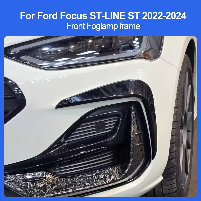 For Ford Focus ST-LINE ST 2022-2024 Front Foglamp Frame Front Bumper Wind Knife Gloss Black Side Blade Trim Car Accessories