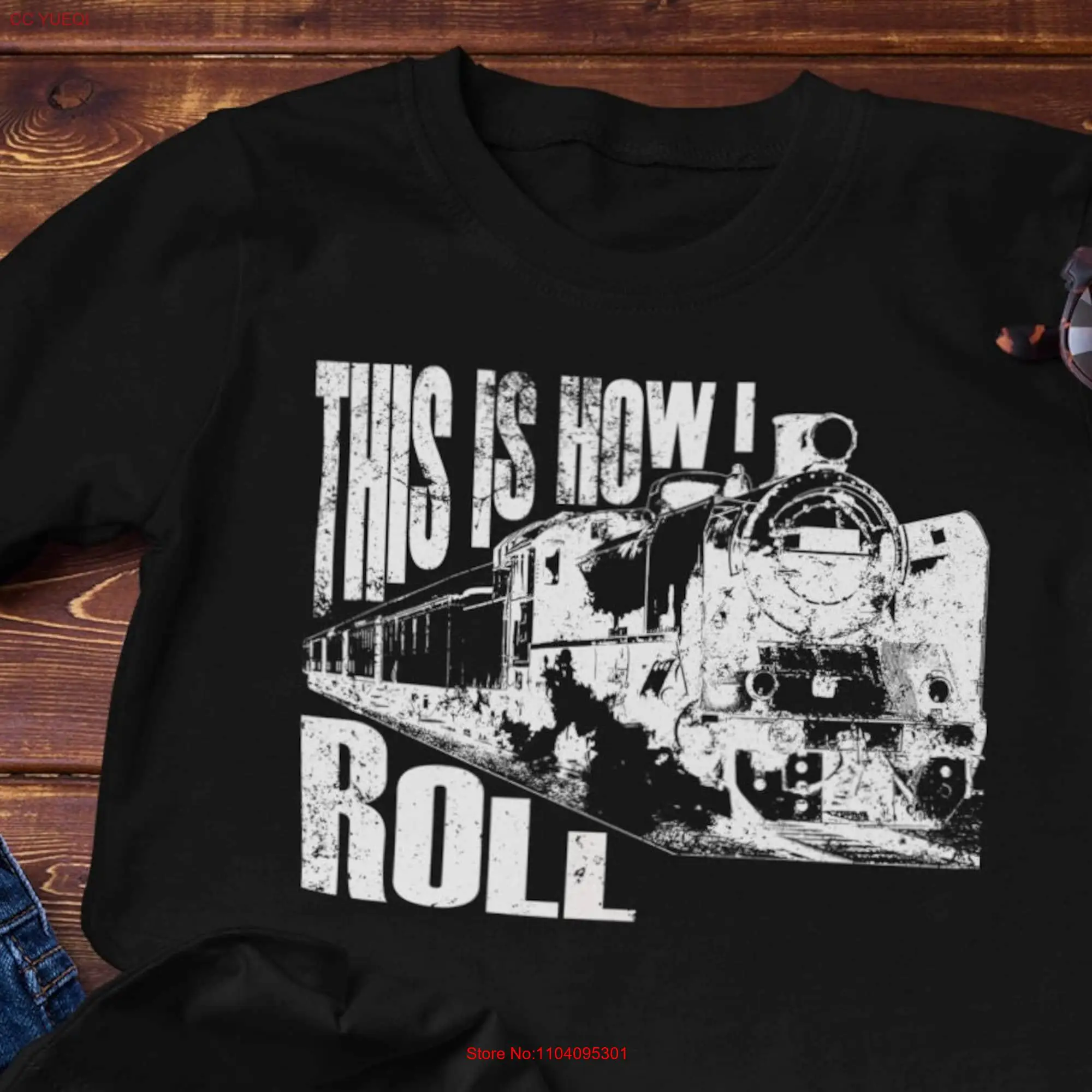 Funny Adult Train T Shirt This Is How I Roll Humourous Top Railway Fan Crewneck for Men and Women Birthday Christmas