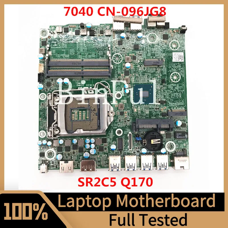 

CN-096JG8 096JG8 96JG8 Mainboard For DELL 7040 SFF 7040M Laptop Motherboard With SR2C5 Q170 CPU 100% Full Tested Working Well