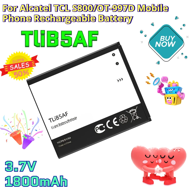 

3.7V 1800mAh TliB5AF for Alcatel TCL S800/OT-997D Mobile Phone Rechargeable Battery