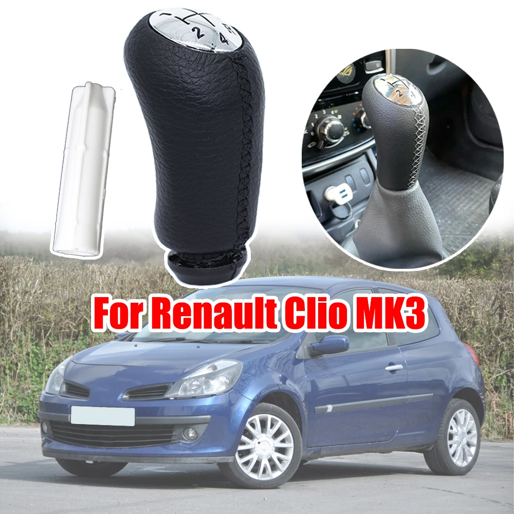 Manual 5 Speed + R Gear Lever Shifter Trim Leather Knob For Renault Clio MK3 GearStick Pen Handle Headball Replacement Parts 05