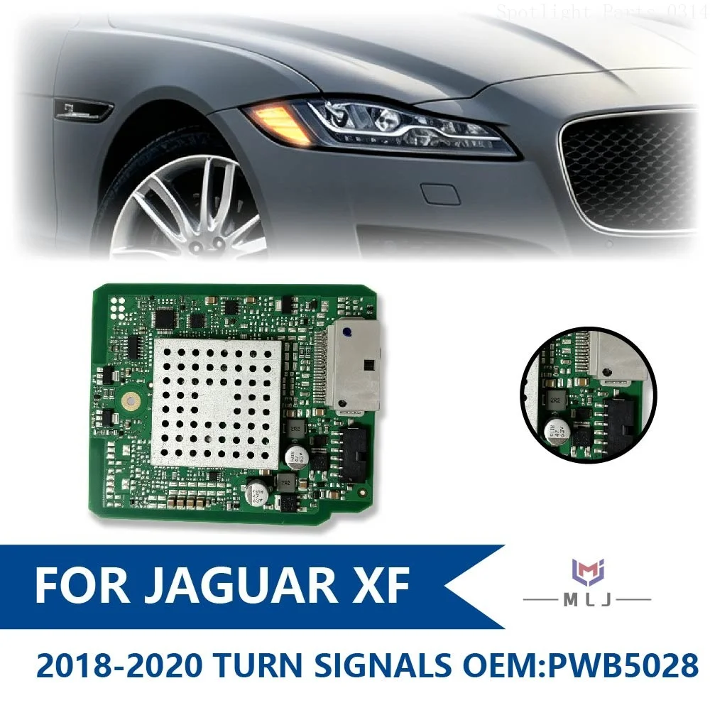 For Jaguar XF 2018-2020 OEM PWB5028 Turn Signals Xenon Headlight Control Module Chip Turn Signals Module Board Car Accessories