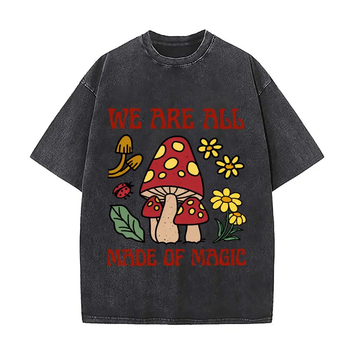 We Are All Made Of Magic Mushroom Flowers Ladybug Washed Vintage Short Sleeve Loose Streetwear Tee