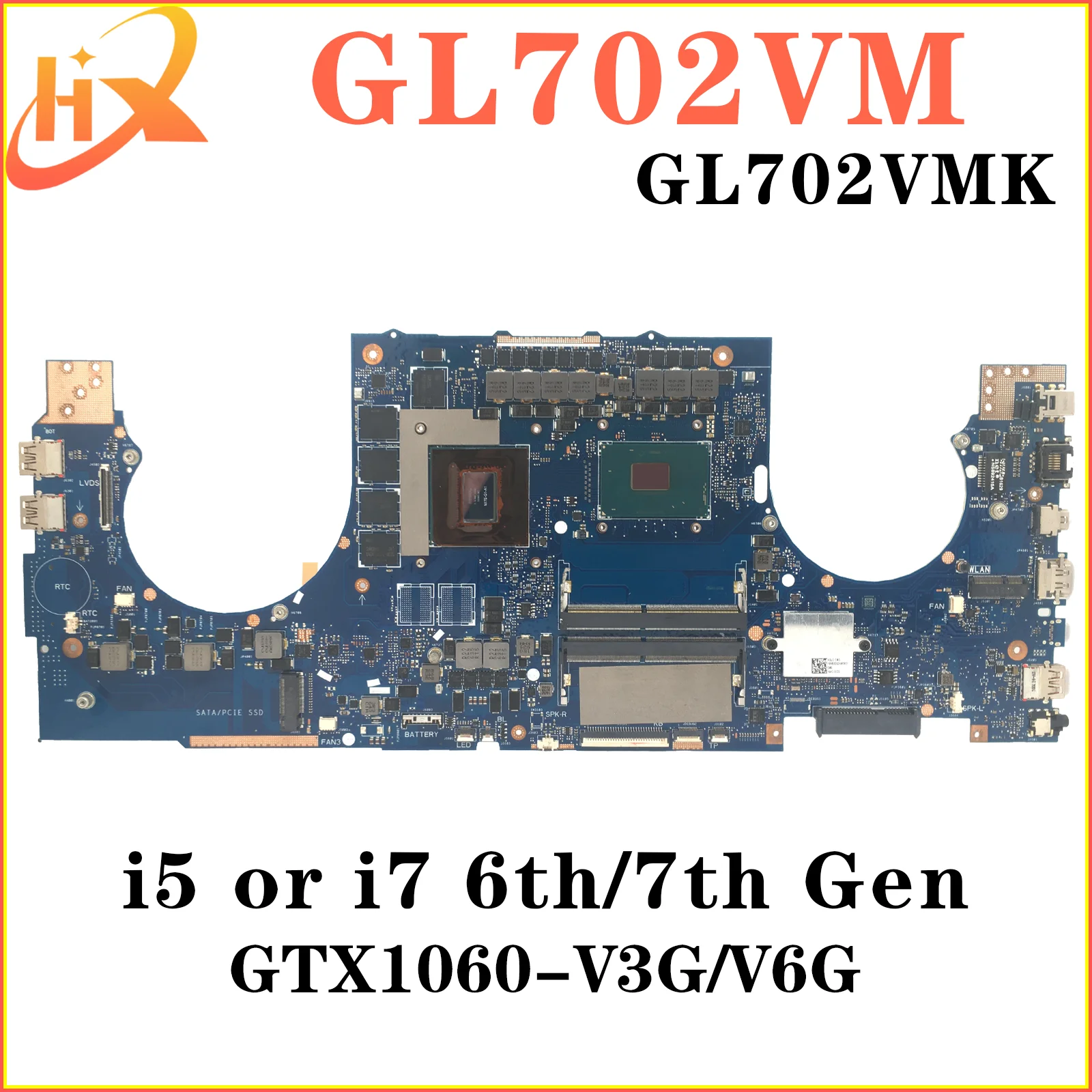 

GL702VM Mainboard For ASUS S7VM S7VS GL702V GL702VMK GL702VS GL702VSK G702VM G702VS Laptop Motherboard i5 i7 6th/7th V3G/V6G/V8G