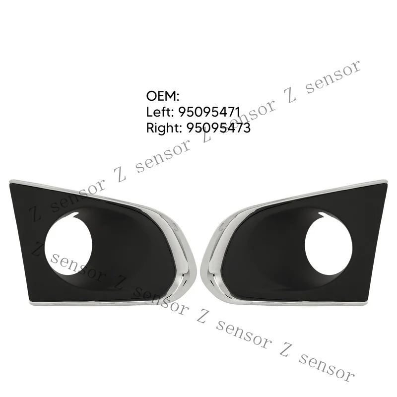 Z+ Left And Right Pair Car Front Fog Light Trim 95095471 Fog Lamp Cover