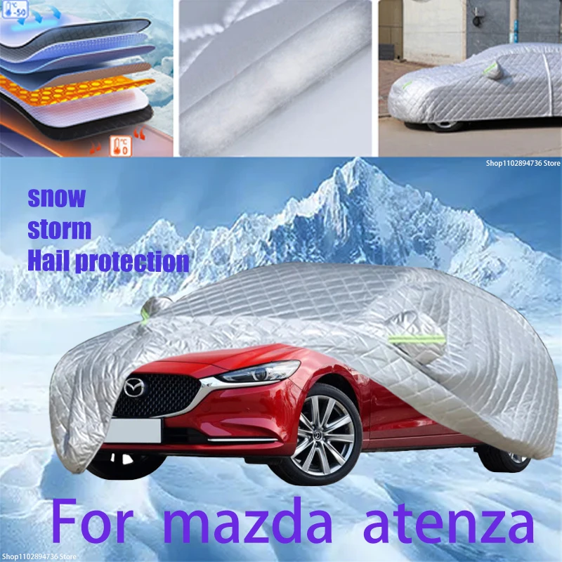 

For mazda atenza Outdoor Cotton Thickened Awning For Car Anti Hail Protection Snow Covers Sunshade Waterproof Dustproof