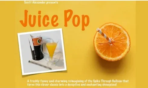 

Juice Pop by Scott Alexander -Magic tricks