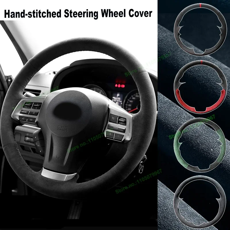 Hand-Stitch Non-slip Alcantara Leather Car Steering Wheel Cover Wrap for Subaru Forester Legacy Outback XV 2013-2015 Accessories