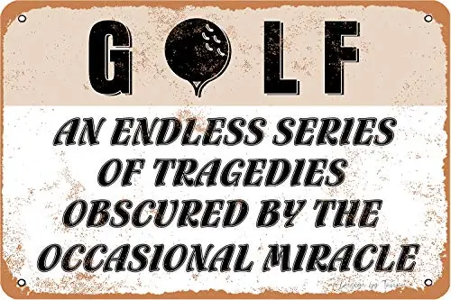 Golf an Endless Series of Tragedies Obscured by The Occasional Miracle Iron Poster Painting Tin Sign Vintage Wall Decor for Cafe