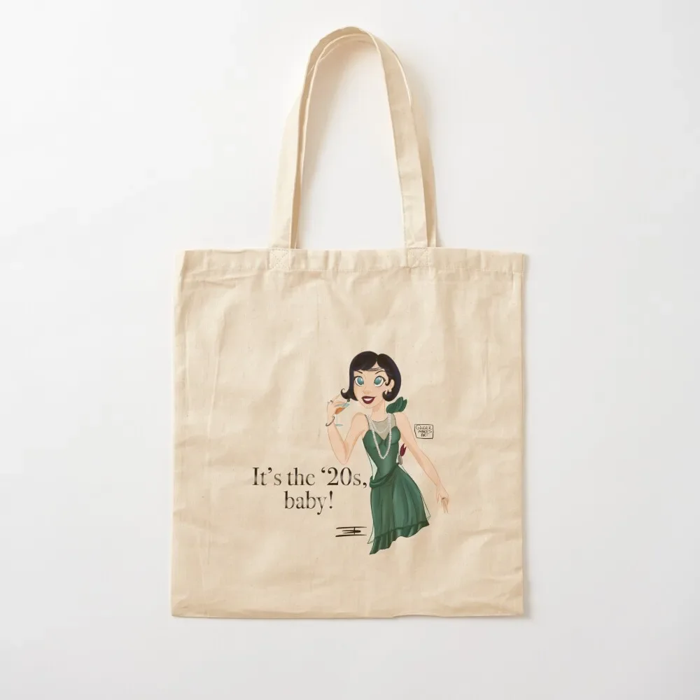 It's The '20s, Baby! Tote Bag bags for women Women's shopper Tote Bag